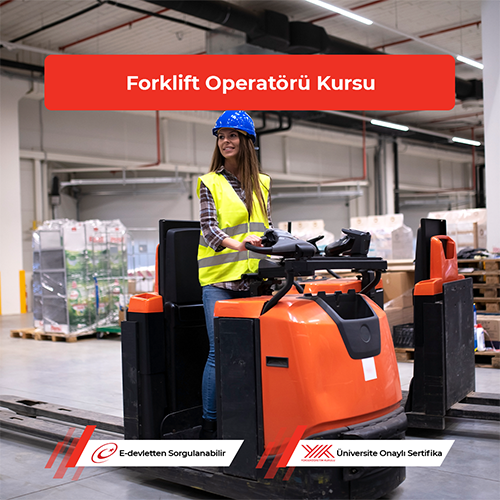 Forklift Operatörü Kursu