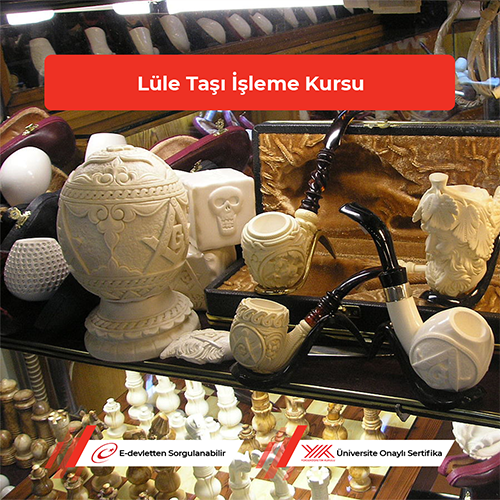 Lüle Taşı İşleme Kursu