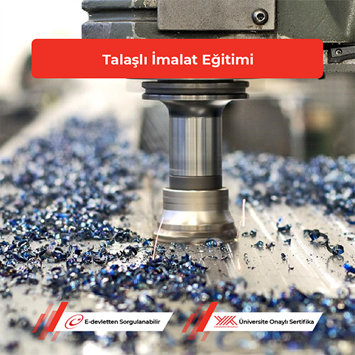 Talaşlı İmalat Eğitimi